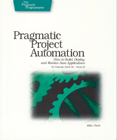 Pragmatic Project Automation book cover